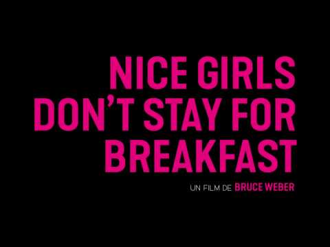 Nice Girls don't stay for breakfast - Bande-annonce - VOSTFR