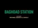 Baghdad Station - Bande annonce HD VOST