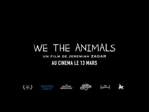We The Animals - Bande Annonce VOST