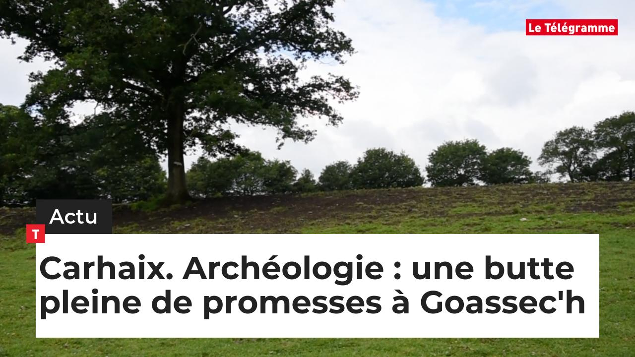 Carhaix. Archéologie : une butte pleine de promesses à Goassec'h (Le Télégramme)