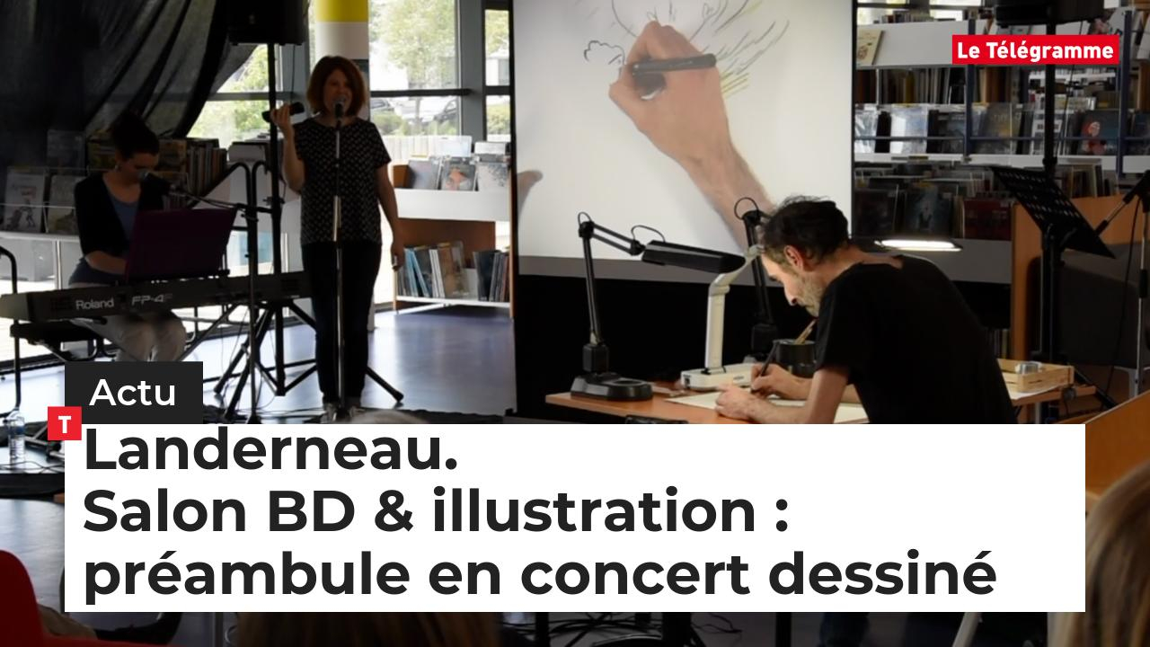 Landerneau. Salon BD & illustration : préambule en concert dessiné (Le Télégramme)