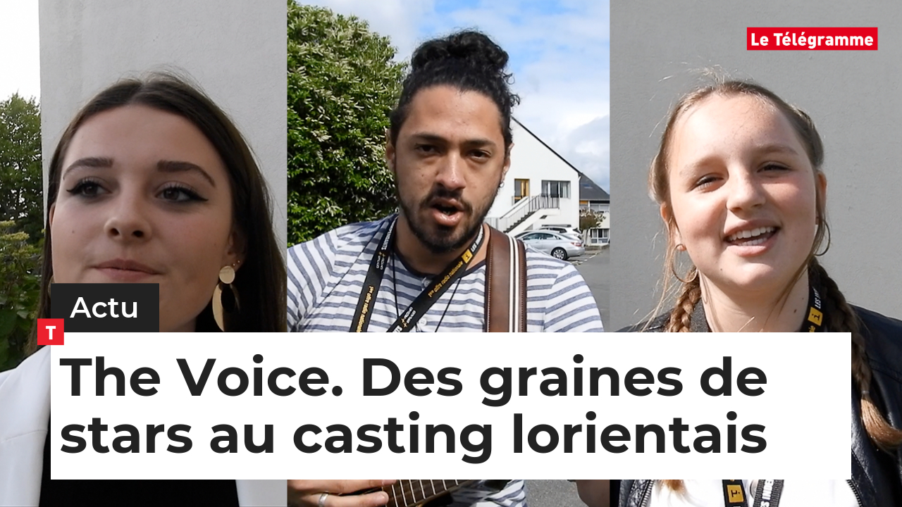 The Voice. Des graines de stars au casting lorientais (Le Télégramme)