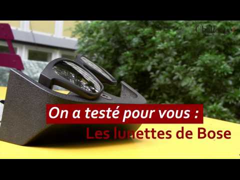 On a testé pour vous : Les lunettes de Bose 