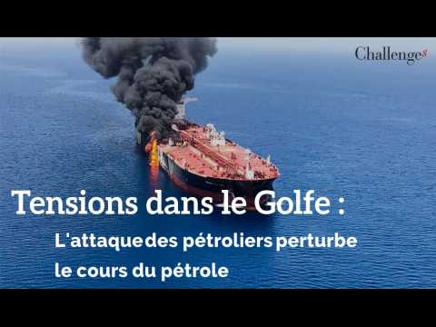 Tensions dans le Golfe : l'attaque des pétroliers perturbe le cours du pétrole