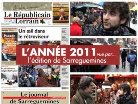 L’année 2011 vue par le Républicain Lorrain de Sarreguemines