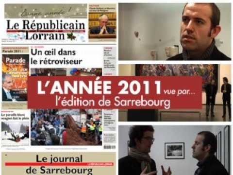 L'année 2011 vue par le Républicain Lorrain de Sarrebourg