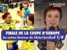 Les autres femmes de Metz-Handball (1/4) : Viviane Seivert - Label : Le Républicain Lorrain - Category : News