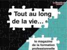 Le magazine de la formation professionnelle continue - Label : Le Républicain Lorrain - Category : News