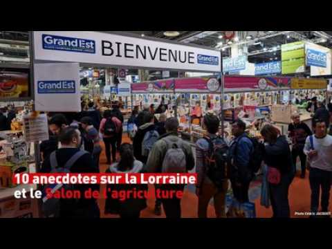 Dix anecdotes sur la Lorraine et le Salon international de l'agriculture