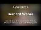 DNA - 3 Questions à Bernard Weber, vice-président de l’association des Amis du Musée de la bataille du 6 août 1870 à Woerth