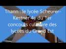Thann . Une crème de chef.  Francis Willegger, chef de cuisine du lycée Scheurer-Kestner a obtenu la 4e place au concours des cantines des lycées du Grand Est.