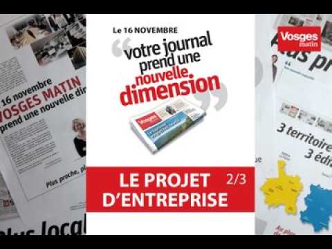 Vosges Matin prend une nouvelle dimension : un projet d’entreprise (2/3)
