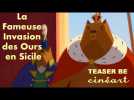 TEASER La Fameuse Invasion des Ours en Sicile - Sortie 23.10.2019