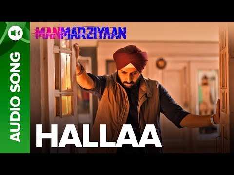 Hallaa | Full Audio Song | Manmarziyaan | Amit Trivedi, Shellee | Abhishek, Taapsee, Vicky Kaushal