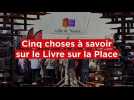 Cinq choses à savoir sur le Livre sur la Place de Nancy
