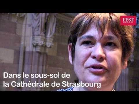 Alsace Champagne-Ardenne Lorraine : Découverte des fouilles archéologiques à la cathédrale de Strasbourg