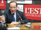 Fran&ccedil;ois Hollande &agrave; L'ER (2) - Label : L'Est Républicain - Category : News