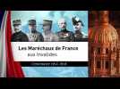 Qui sont les cinq mar&eacute;chaux honor&eacute;s aux Invalides ce samedi ? - Label : L'Est Républicain - Category : News