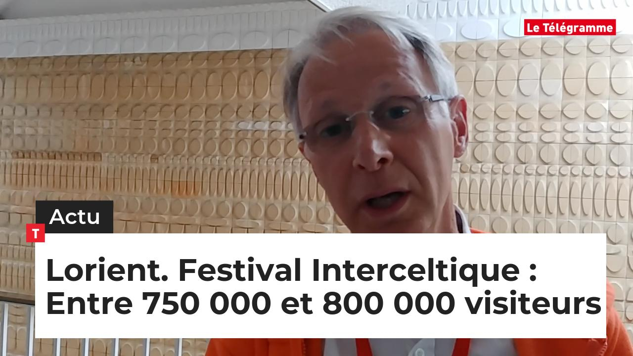 Lorient. Festival Interceltique : Entre 750 000 et 800 000 visiteurs (Le Télégramme)