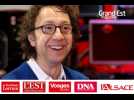 Grand Est Magazine #3 : Stéphane Bern vous donne rendez-vous le 16 avril