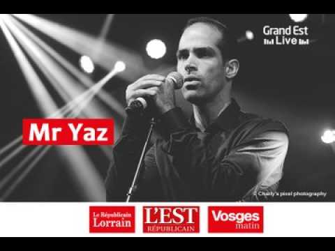 Grand Est Live : Mr Yaz "Bye bye"