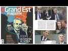 Grand Est Magazine 2 : femmes et hommes de l’ombre en Alsace Lorraine Champagne Ardenne