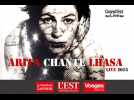 Grand Est Live : Arita chante Lhasa, "Con toda palabra"