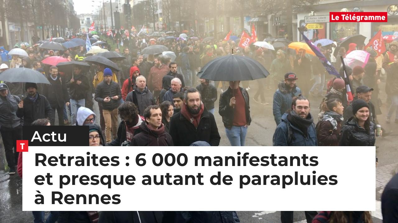 Retraites : 6 000 manifestants et presque autant de parapluies à Rennes (Le Télégramme)