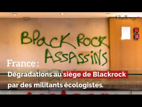 France: Dégradations au siège de Blackrock par des militants écologistes