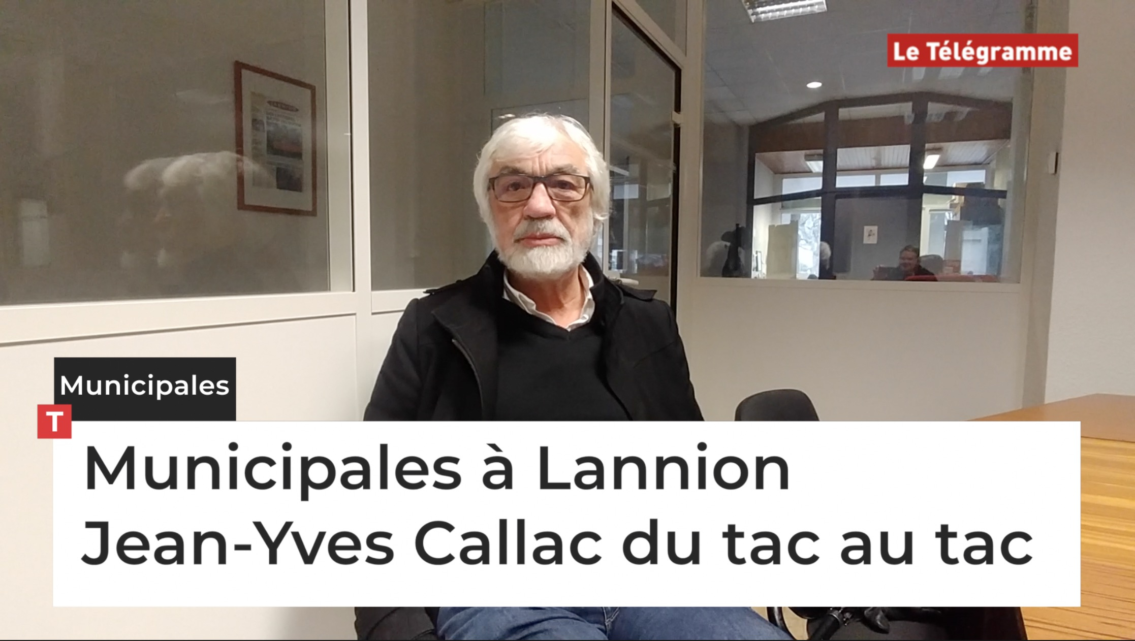 Municipales à Lannion : Jean-Yves Callac du tac au tac (Le Télégramme)