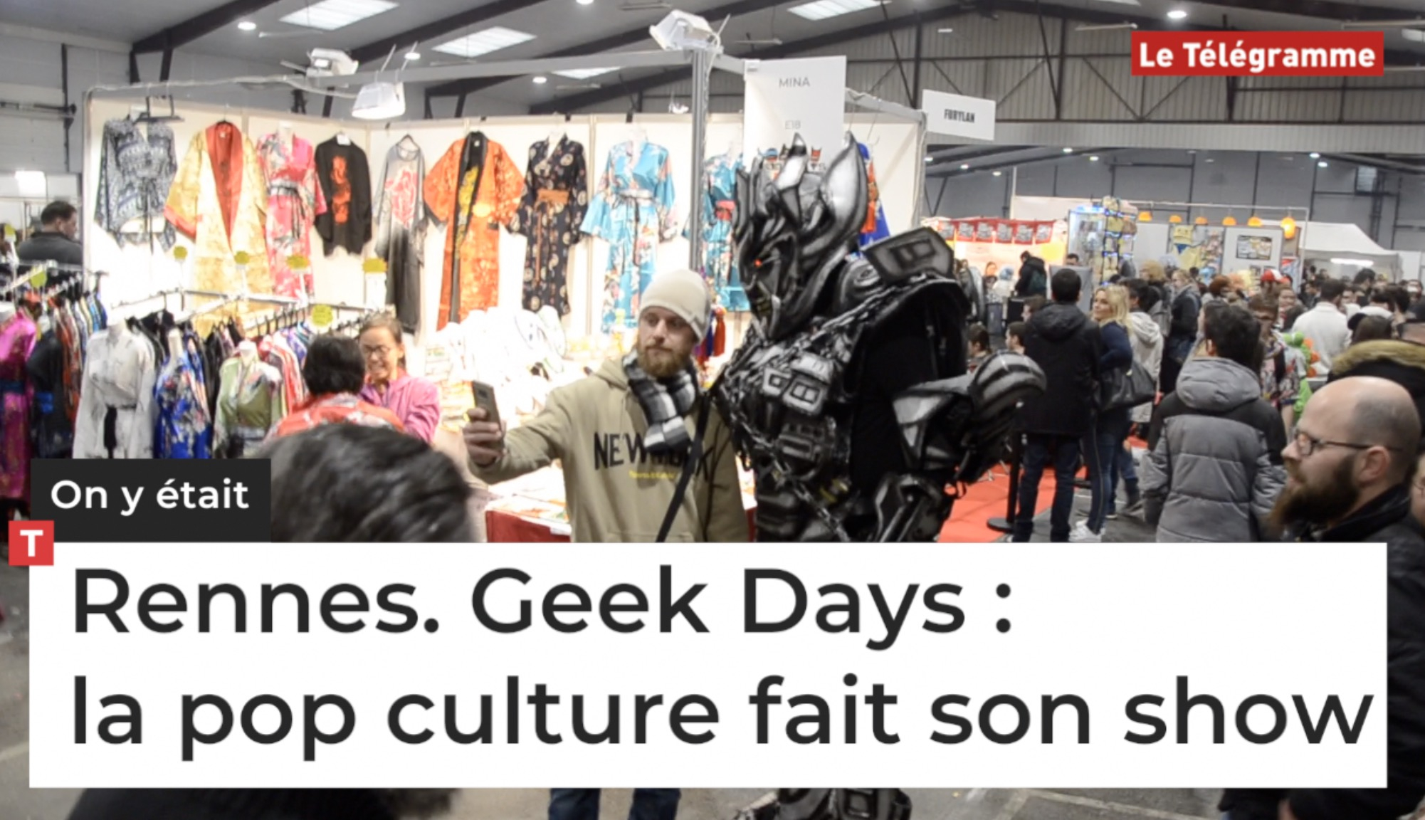 Rennes. Geek Days : la pop culture fait son show  (Le Télégramme)