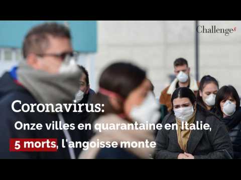 Coronavirus: Onze villes en quarantaine en Italie, 5 morts, l'angoisse monte