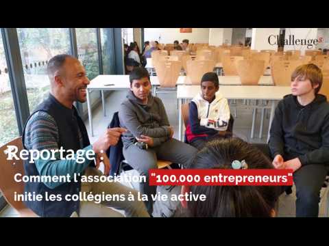 Reportage: Comment l'association 100.000 entrepreneurs initie les collégiens à la vie active 