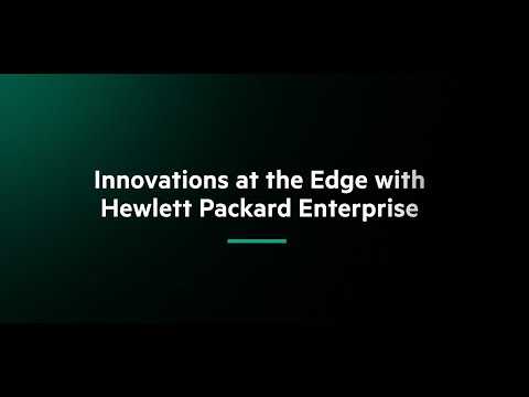 Innovations at the Edge with HPE OEM Solutions