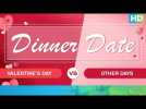 Dinner Date - Do&#39;s &amp; Don&#39;ts On Valentine’s Day | Eros Now