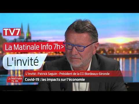 La Matinale | L'invité | Patrick Seguin, président de la CCI Bordeaux-Gironde