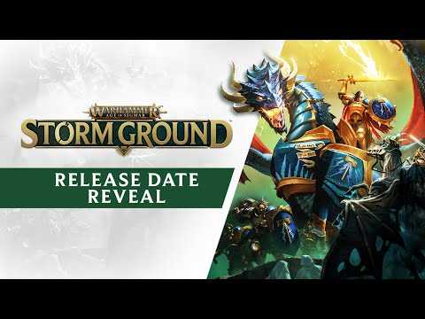 Warhammer: Age of Sigmar - Storm Ground - Release Date Reveal Trailer