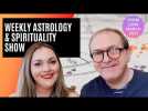 Astrology & Spirituality Weekly Show WC 22nd March 2021