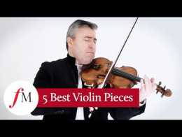 Maxim Vengerov | 5 Best Violin Pieces | Classic FM