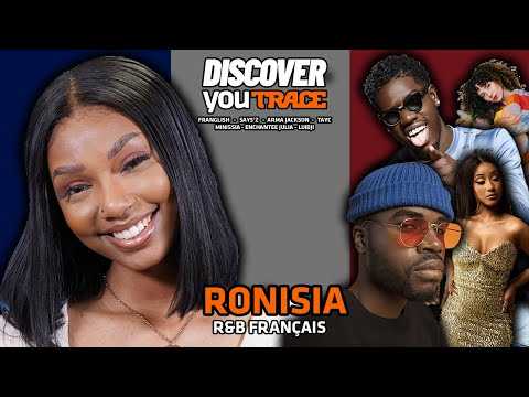 RONISIA découvre le nouveau R&B français (Minissia, Wejdene, Says'z, Franglish...)