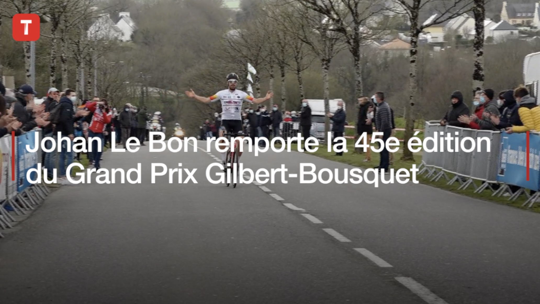 Johan Le Bon remporte la 45e édition du Grand Prix Gilbert-Bousquet (Le Télégramme)