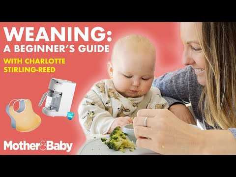 Weaning: A beginner’s guide with Charlotte Stirling-Reed