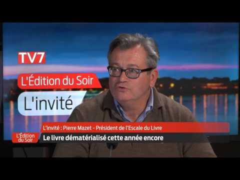 L'Édition du Soir | L'invité | Pierre Mazet, président de l'Escale du Livre