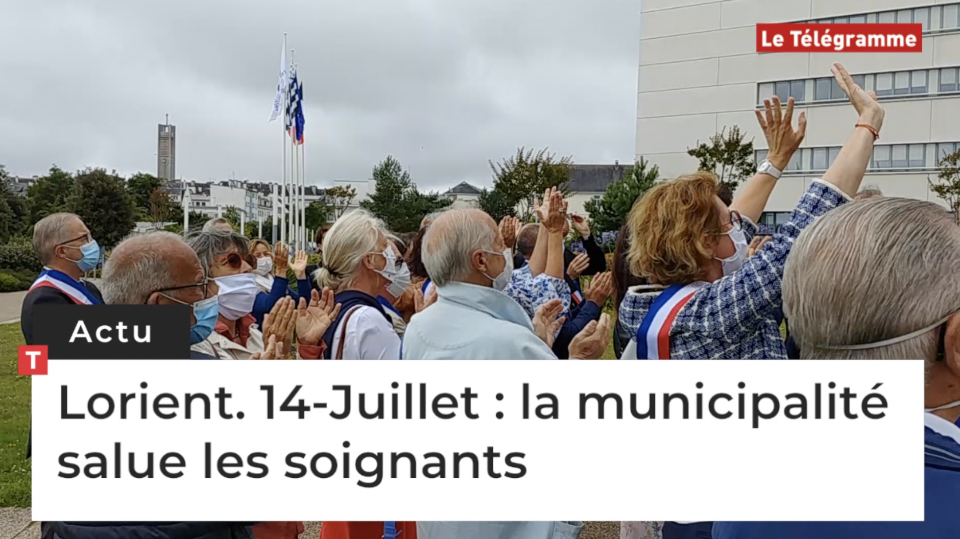 Lorient. 14-Juillet : la municipalité salue les soignants (Le Télégramme)