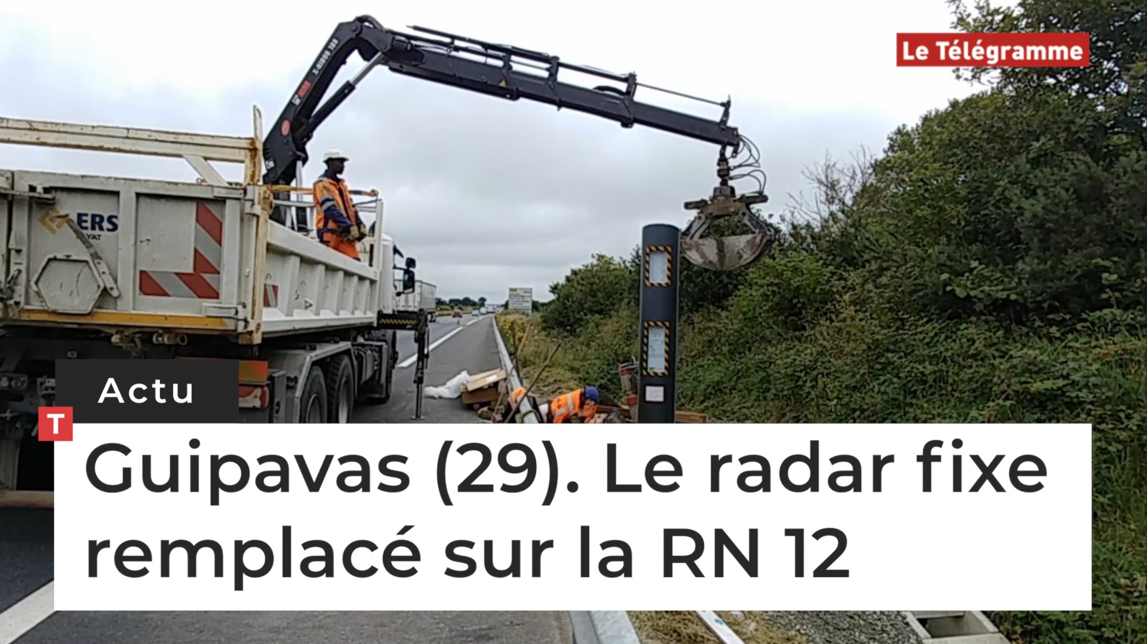 Guipavas (29). Le radar fixe remplacé sur la RN 12 (Le Télégramme)