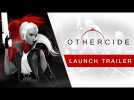 Vido Othercide - Launch Trailer