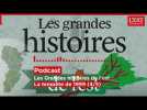 Podcast. Les grandes histoires de l'est : la tempête de 1999 (4/5 : "Se raccrocher aux branches" )