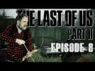 Vido VOD: The Last Of Us Part 2  - Episode 8