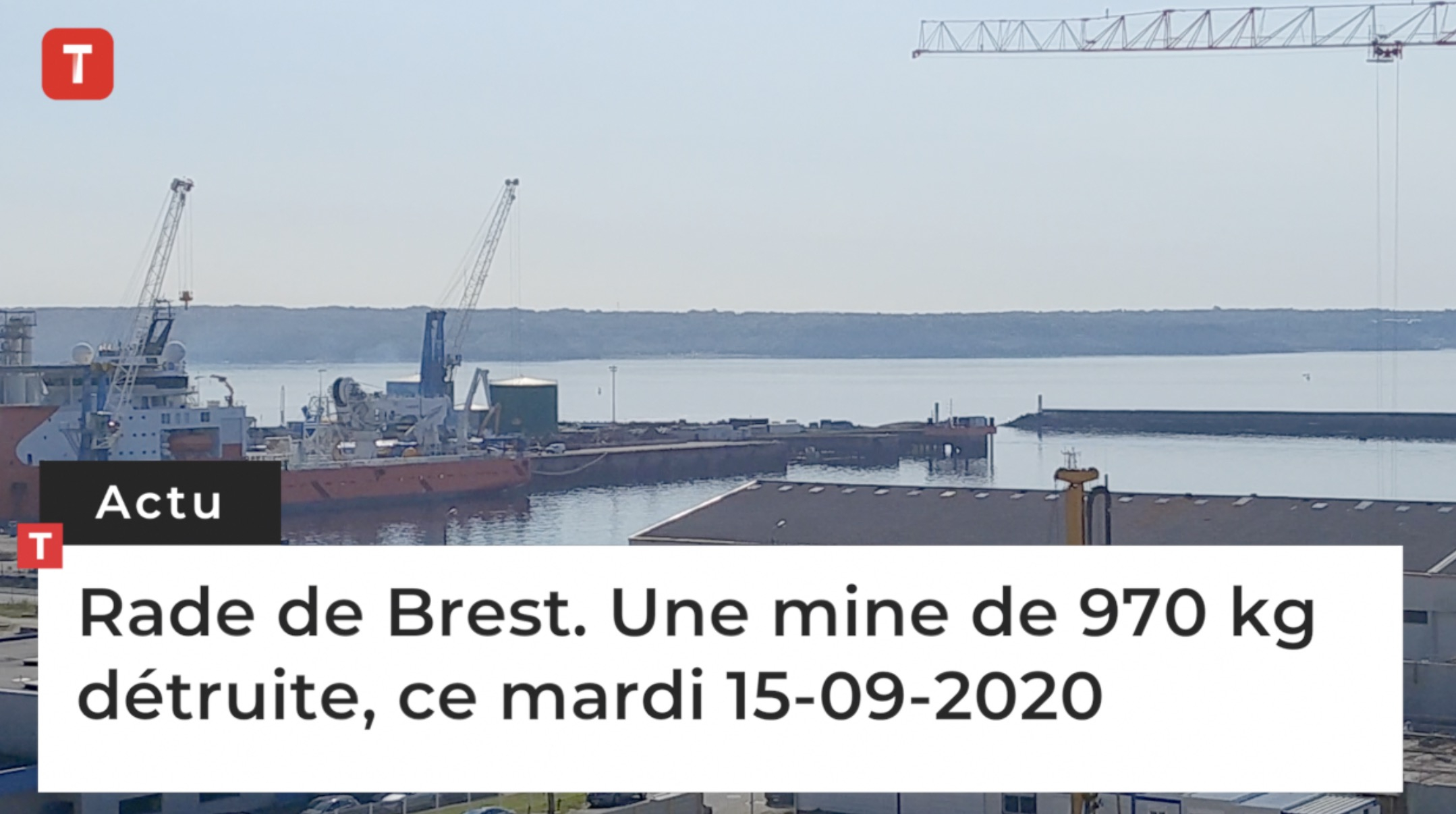 Rade de Brest. Une mine de 970 kg  détruite, ce mardi 15-09-2020   (Le Télégramme)