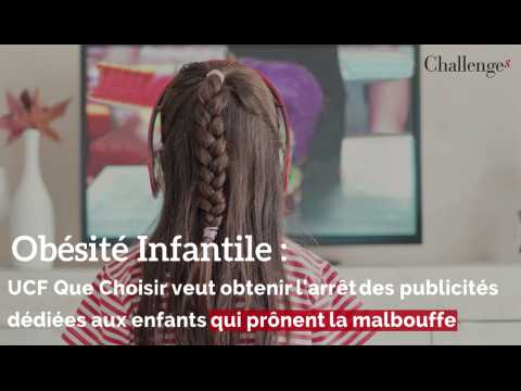 Obésité Infantile : UCF Que Choisir veut obtenir l’arrêt des publicités qui prônent la malbouffe dédiée aux enfants